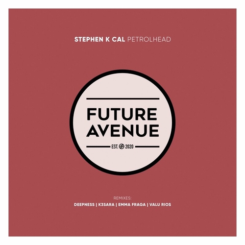 Stephen K Cal - Petrolhead [FA292]